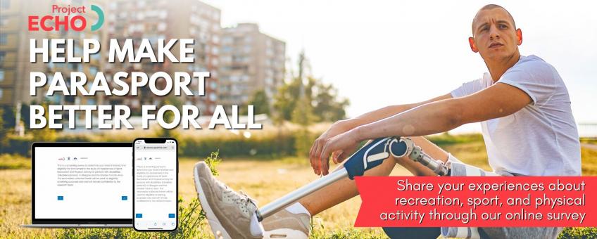 Image of para-athlete with a basketball looking out into the distance with text reading "Help Make Parasport Better for All. Share your experiences about recreation, sport, and physical activity through our online survey".